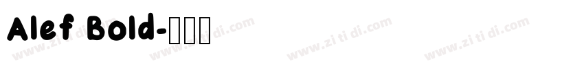 Alef Bold字体转换